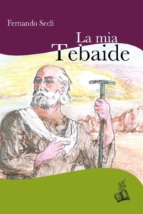 La mia tebaide